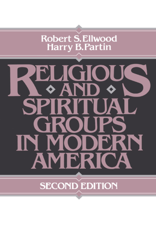 Omslagafbeelding: Religious and Spiritual Groups in Modern America 2nd edition 9781138465213