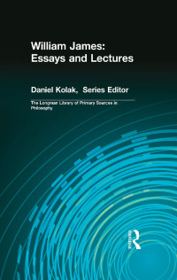Imagen de portada: William James: Essays and Lectures 1st edition 9780321339294