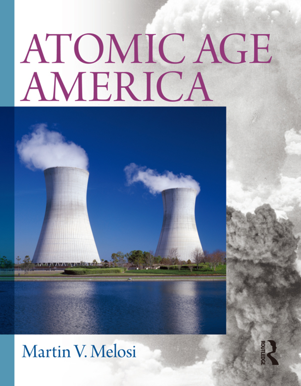 Atomic Age America 1st Edition