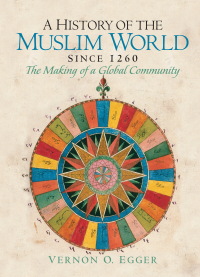 Omslagafbeelding: A History of the Muslim World since 1260 1st edition 9780132269698