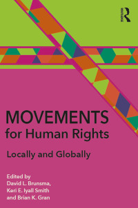 Imagen de portada: Movements for Human Rights 1st edition 9781138698215