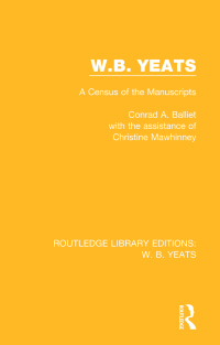 صورة الغلاف: W. B. Yeats 1st edition 9781138201224