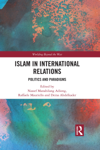 صورة الغلاف: Islam in International Relations 1st edition 9780367584023
