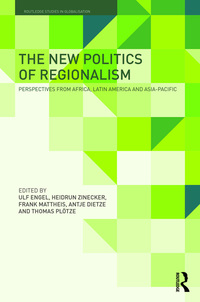 Imagen de portada: The New Politics of Regionalism 1st edition 9781138200883