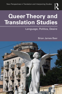 صورة الغلاف: Queer Theory and Translation Studies 1st edition 9781138200326