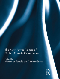 Immagine di copertina: The New Power Politics of Global Climate Governance 1st edition 9781138200029