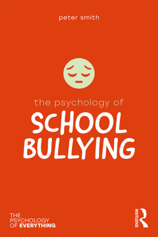 Titelbild: The Psychology of School Bullying 1st edition 9781138699397