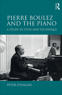 Cover image: Pierre Boulez and the Piano 1st edition 9781138610286