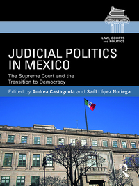 Cover image: Judicial Politics in Mexico 1st edition 9781138697812