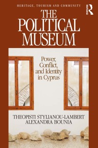 Cover image: The Political Museum 1st edition 9781611329698