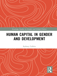 Cover image: Human Capital in Gender and Development 1st edition 9781138697348