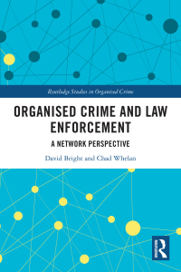 Cover image: Organised Crime and Law Enforcement 1st edition 9781138697119