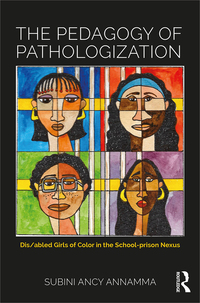 Imagen de portada: The Pedagogy of Pathologization 1st edition 9781138696891