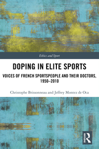 Cover image: Doping in Elite Sports 1st edition 9780367894061