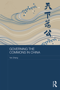 表紙画像: Governing the Commons in China 1st edition 9781138696693