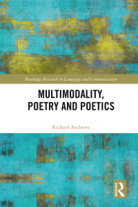 Omslagafbeelding: Multimodality, Poetry and Poetics 1st edition 9781138696600