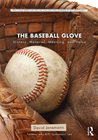 Imagen de portada: The Baseball Glove 1st edition 9781138682047