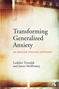 Cover image: Transforming Generalized Anxiety 1st edition 9781138681507