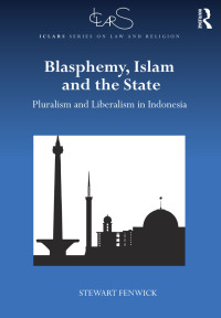 صورة الغلاف: Blasphemy, Islam and the State 1st edition 9781138362857
