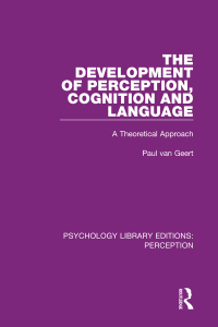 صورة الغلاف: The Development of Perception, Cognition and Language 1st edition 9781138694491