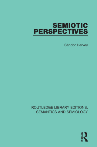 Titelbild: Semiotic Perspectives 1st edition 9781138694255