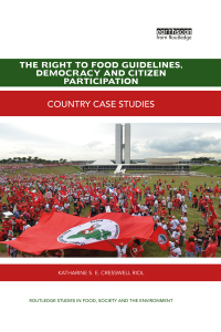 Cover image: The Right to Food Guidelines, Democracy and Citizen Participation 1st edition 9781138693630