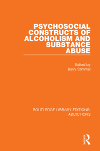 Imagen de portada: Psychosocial Constructs of Alcoholism and Substance Abuse 1st edition 9781138693654