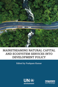 Cover image: Mainstreaming Natural Capital and Ecosystem Services into Development Policy 1st edition 9781138693111