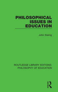 Omslagafbeelding: Philosophical Issues in Education 1st edition 9781138692916
