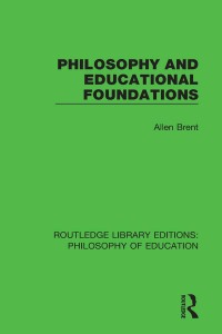 Titelbild: Philosophy and Educational Foundations 1st edition 9781138692565