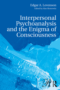 Imagen de portada: Interpersonal Psychoanalysis and the Enigma of Consciousness 1st edition 9781138692411