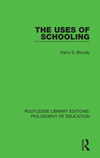 Cover image: The Uses of Schooling 1st edition 9781138692367