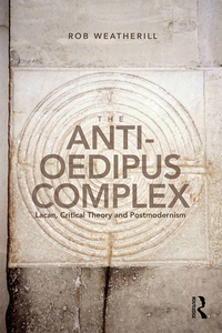 Immagine di copertina: The Anti-Oedipus Complex 1st edition 9781138692343