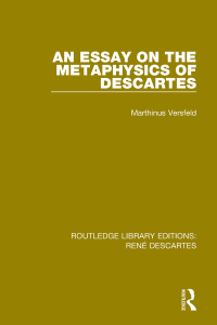 Imagen de portada: An Essay on the Metaphysics of Descartes 1st edition 9781138692374