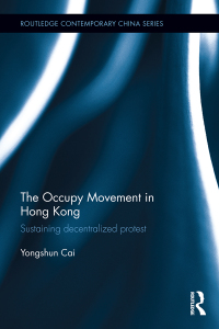 Immagine di copertina: The Occupy Movement in Hong Kong 1st edition 9781138692299