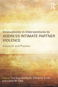 表紙画像: Innovations in Interventions to Address Intimate Partner Violence 1st edition 9781138692268
