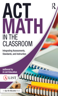Omslagafbeelding: ACT Math in the Classroom 1st edition 9781138692213