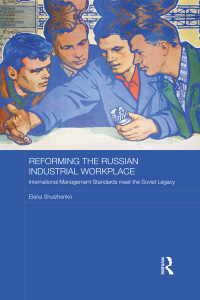 صورة الغلاف: Reforming the Russian Industrial Workplace 1st edition 9781138692022