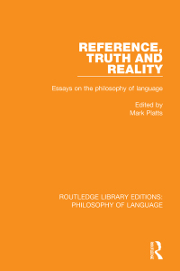 صورة الغلاف: Reference, Truth and Reality 1st edition 9781138691810