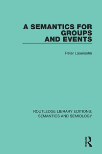 Imagen de portada: A Semantics for Groups and Events 1st edition 9781138690905