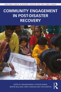 صورة الغلاف: Community Engagement in Post-Disaster Recovery 1st edition 9781138691650
