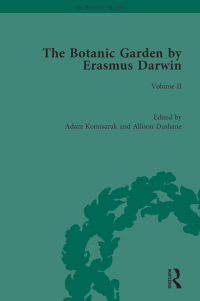 Imagen de portada: The Botanic Garden by Erasmus Darwin 1st edition 9781138691605