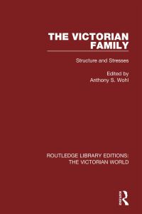 Imagen de portada: The Victorian Family 1st edition 9781138665583