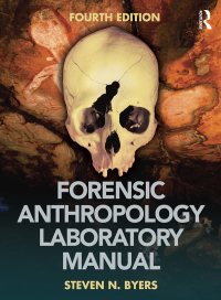 Cover image: Forensic Anthropology Laboratory Manual 4th edition 9781138690738