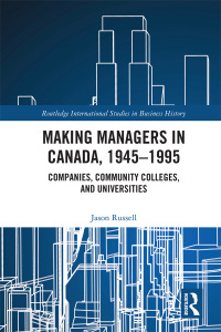 Imagen de portada: Making Managers in Canada, 1945-1995 1st edition 9780367859503