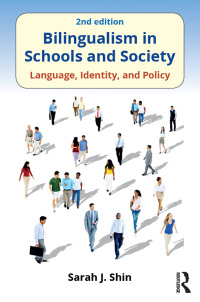 Omslagafbeelding: Bilingualism in Schools and Society 2nd edition 9781138691285