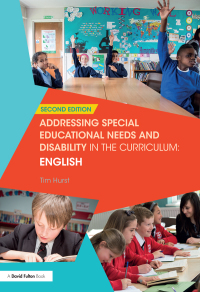 Cover image: Addressing Special Educational Needs and Disability in the Curriculum: English 2nd edition 9781138691209