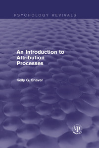Cover image: An Introduction to Attribution Processes 1st edition 9781138691155
