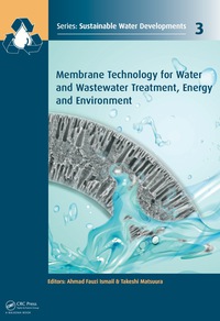 صورة الغلاف: Membrane Technology for Water and Wastewater Treatment, Energy and Environment 1st edition 9781138611993