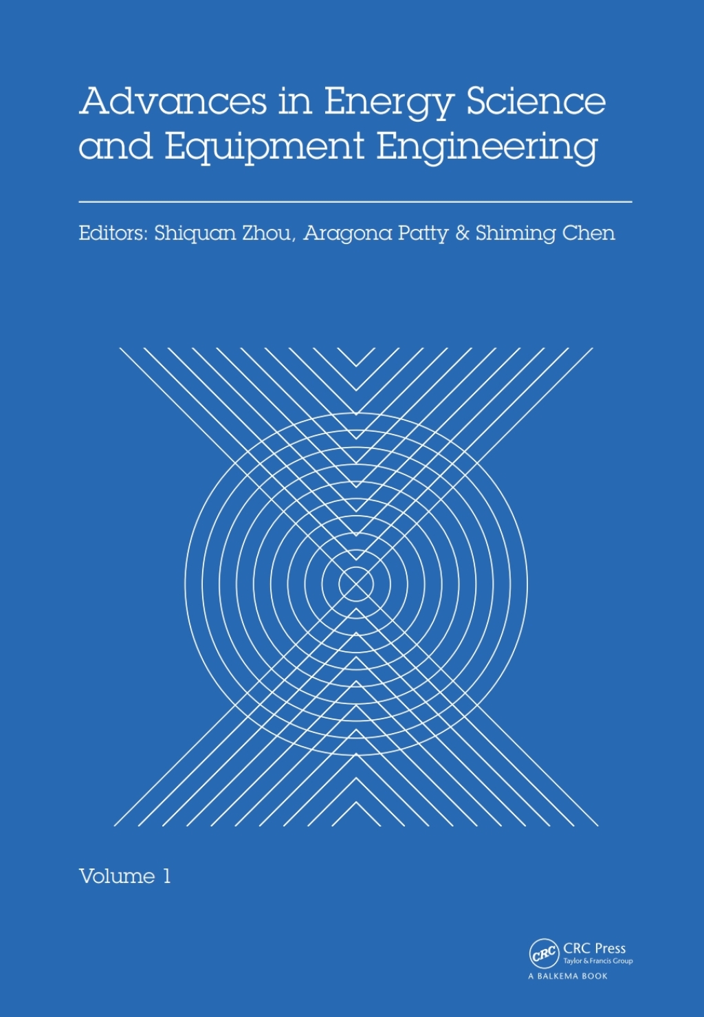 Advances in Energy Science and Equipment Engineering Proceedings of the International Conference on Energy Equipment Science and Engineering, (ICEESE 2015), May 30-31, 2015, Guangzhou, China 1st Edition